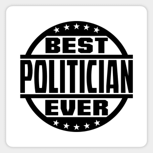 Best Politician Ever Sticker